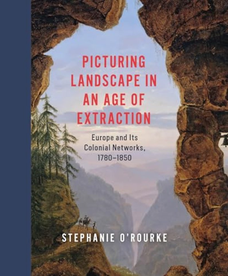 Picturing Landscape in an Age of Extraction