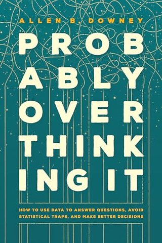Probably Overthinking It