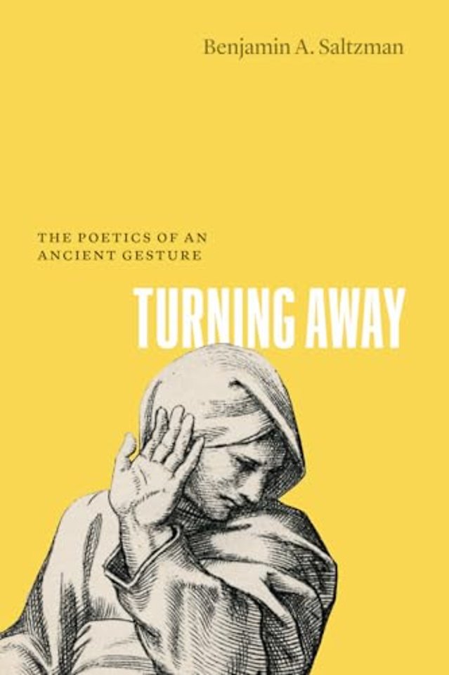 Turning Away – The Poetics of an Ancient Gesture