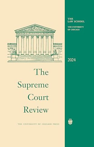 The Supreme Court Review, 2024