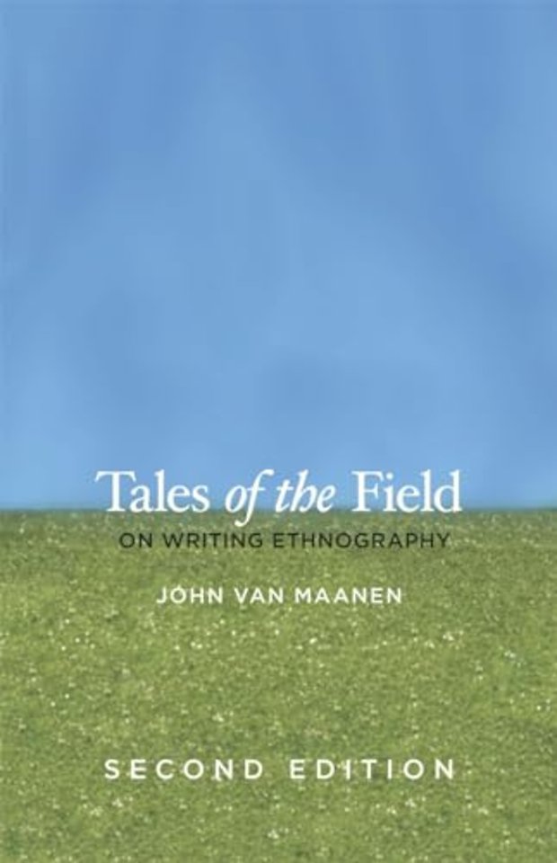Tales of the Field 2e – On Writing Ethnography