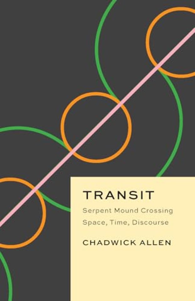 Transit – Serpent Mound Crossing Space, Time, Discourse
