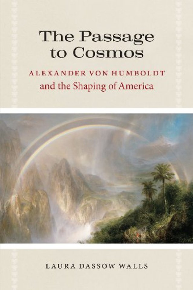 The Passage to Cosmos – Alexander von Humboldt and the Shaping of America
