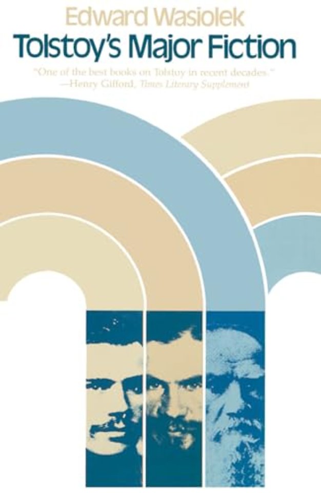 Tolstoy's Major Fiction