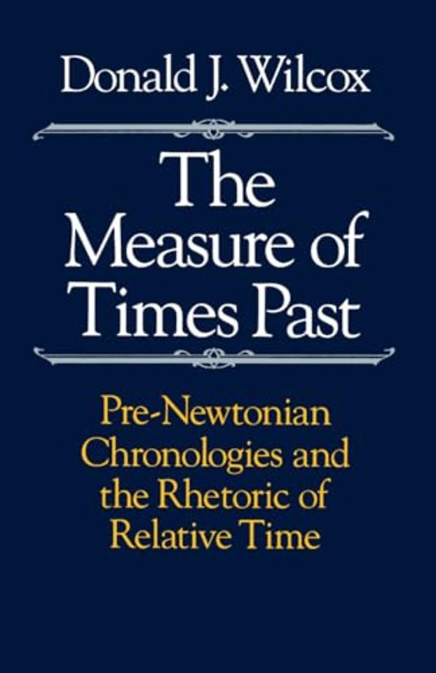 The Measure of Times Past