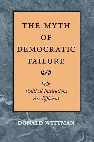 The Myth of Democratic Failure
