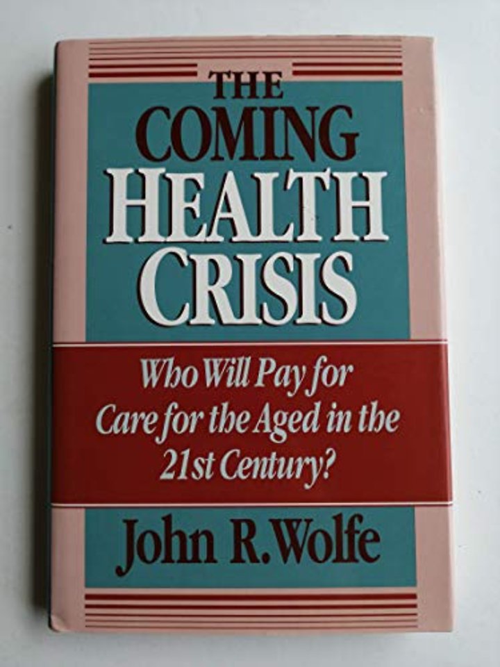 The Coming Health Crisis