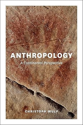 Anthropology – A Continental Perspective