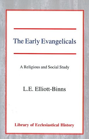 Early Evangelicals – A Religious and Social Study