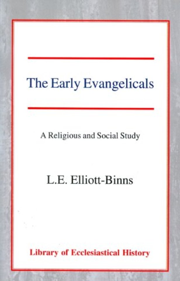 Early Evangelicals – A Religious and Social Study
