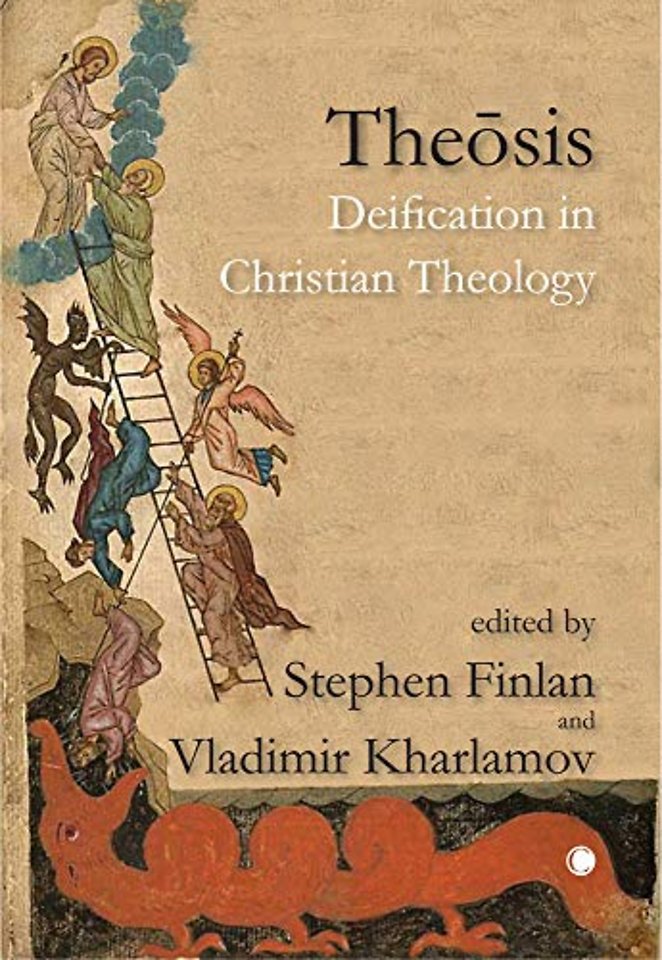 Theosis, Vol 1 – Deification in Christian Theology (Volume 1)