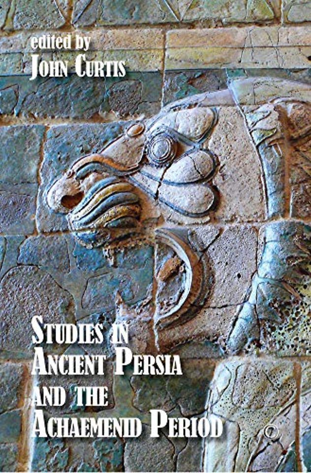 Studies in Ancient Persia and the Achaemenid Period HB