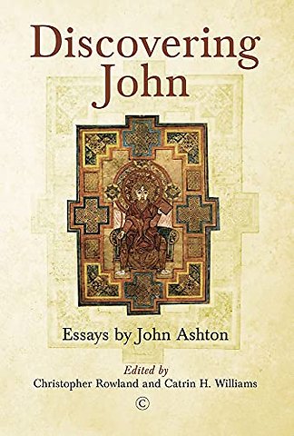 Discovering John – Essays by John Ashton