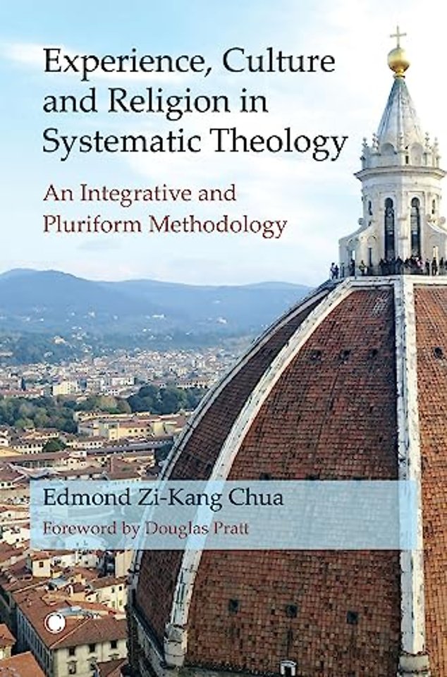 Experience, Culture and Religion in Systematic T – An Integrative and Pluriform Methodology