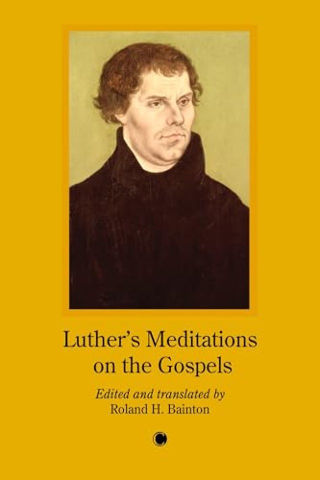 Luther`s Meditation on the Gospels