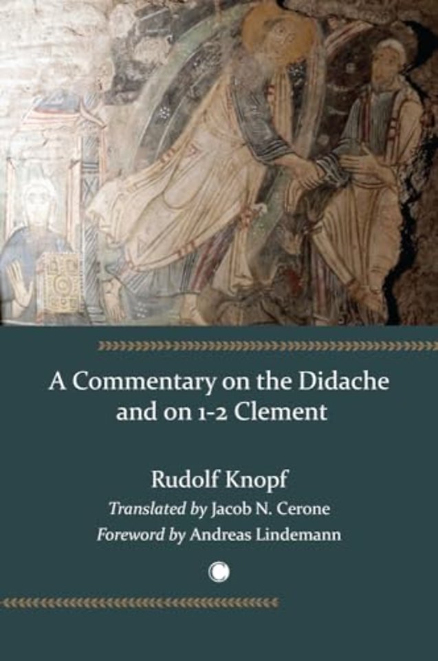 Commentary on the Didache and on 1–2 Clement