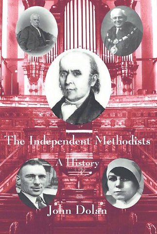 Independent Methodists – A History
