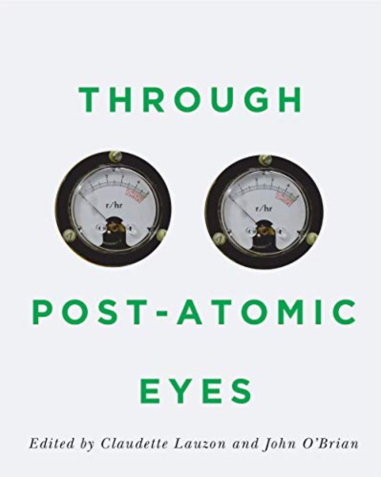 Through Post–Atomic Eyes