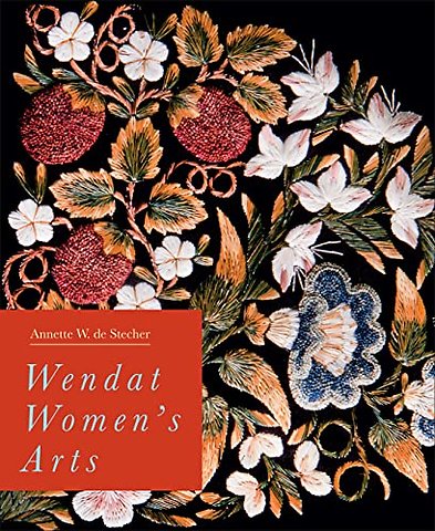 Wendat Women`s Arts