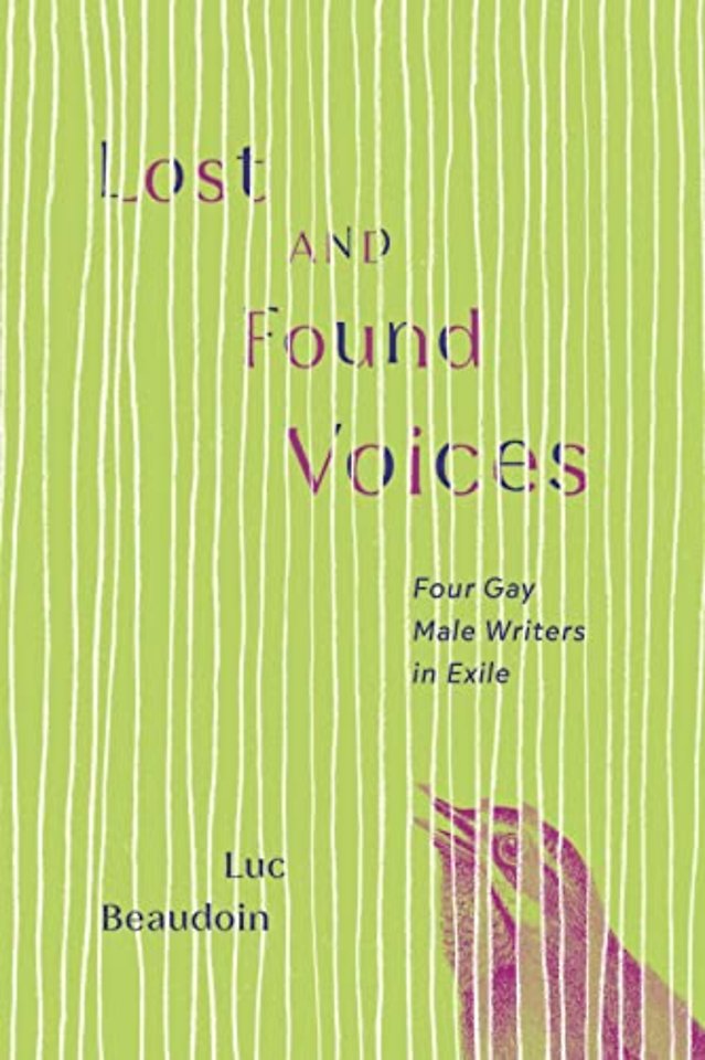 Lost and Found Voices – Four Gay Male Writers in Exile