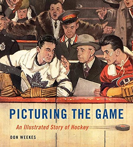 Picturing the Game – An Illustrated Story of Hockey