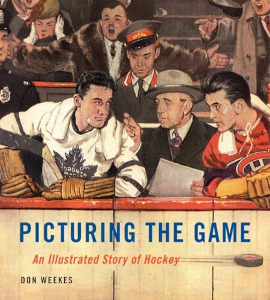 Picturing the Game – An Illustrated Story of Hockey