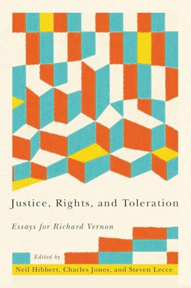 Justice, Rights, and Toleration – Essays for Richard Vernon