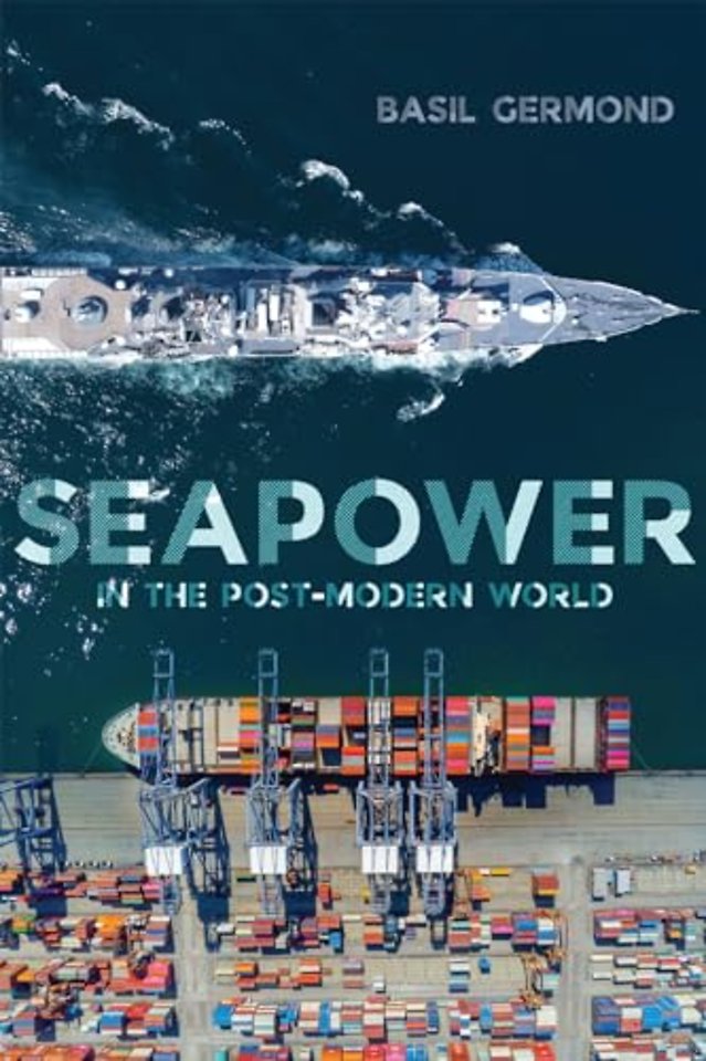 Seapower in the Post–modern World