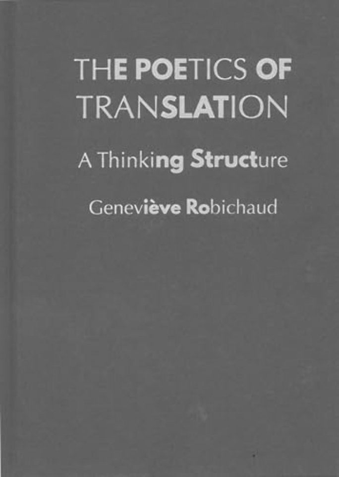 The Poetics of Translation – A Thinking Structure