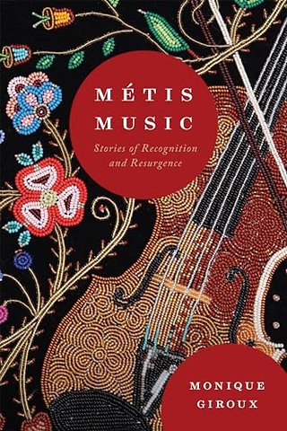 Métis Music – Stories of Recognition and Resurgence