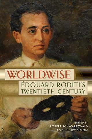 Worldwise – Édouard Roditi`s Twentieth Century