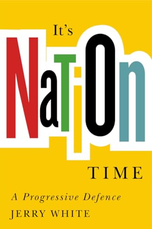 It`s Nation Time – A Progressive Defence