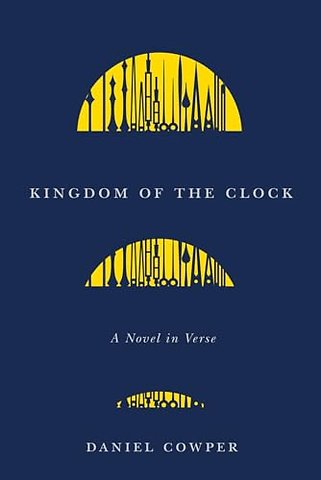 Kingdom of the Clock – A Novel in Verse