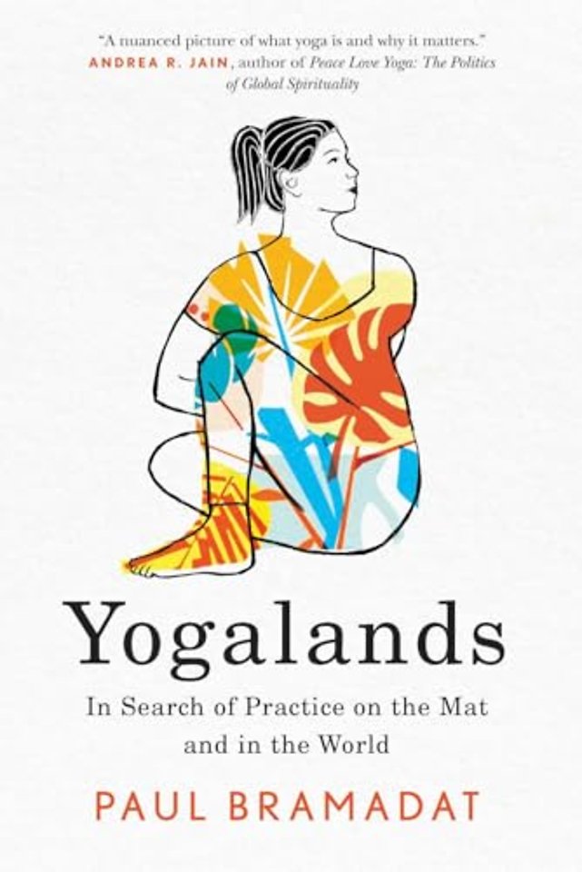 Yogalands – In Search of Practice on the Mat and in the World
