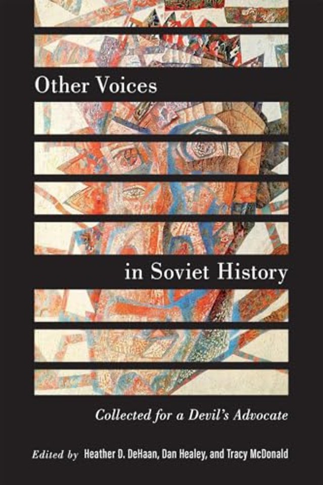 Other Voices in Soviet History – Collected for a Devil`s Advocate