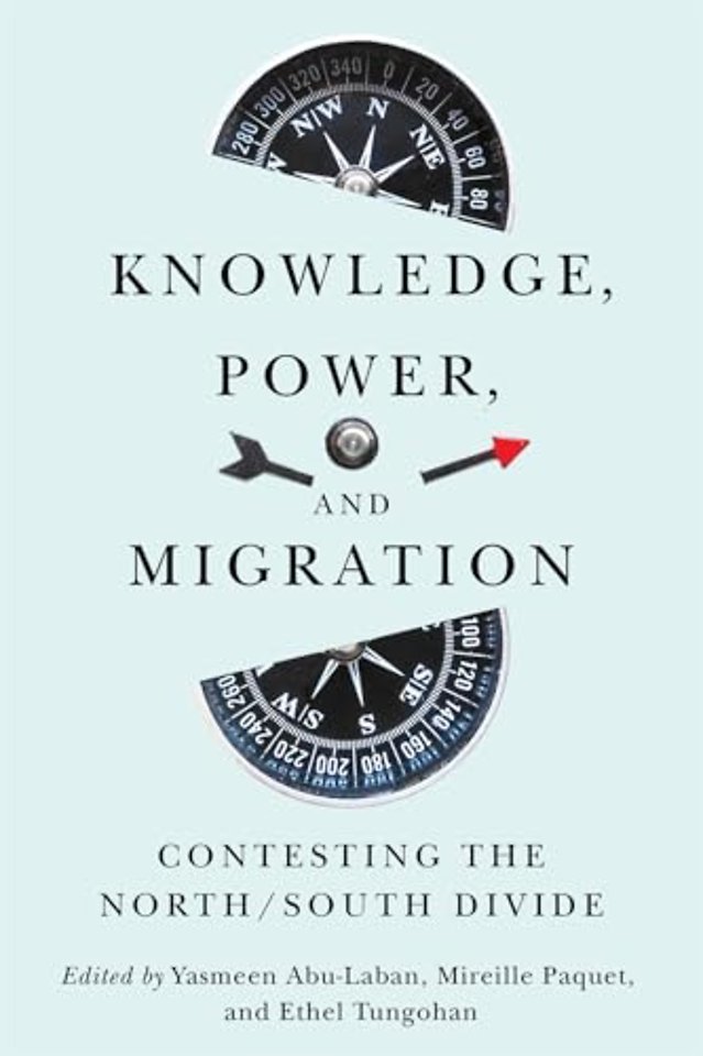 Knowledge, Power, and Migration – Contesting the North/South Divide