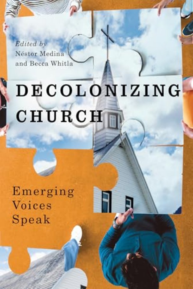 Decolonizing Church – Emerging Voices Speak