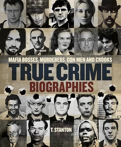 True Crime Biographies