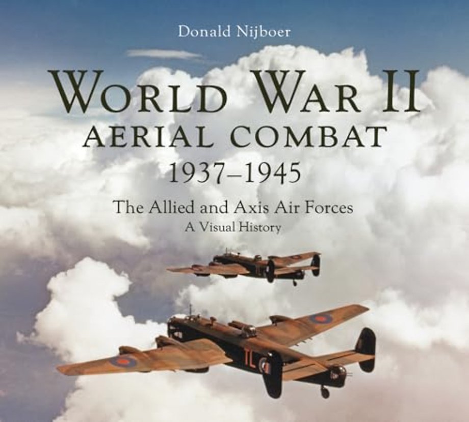 World War II Aerial Combat 1937 - 1945