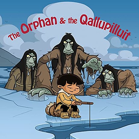 The Orphan and the Qallupilluit