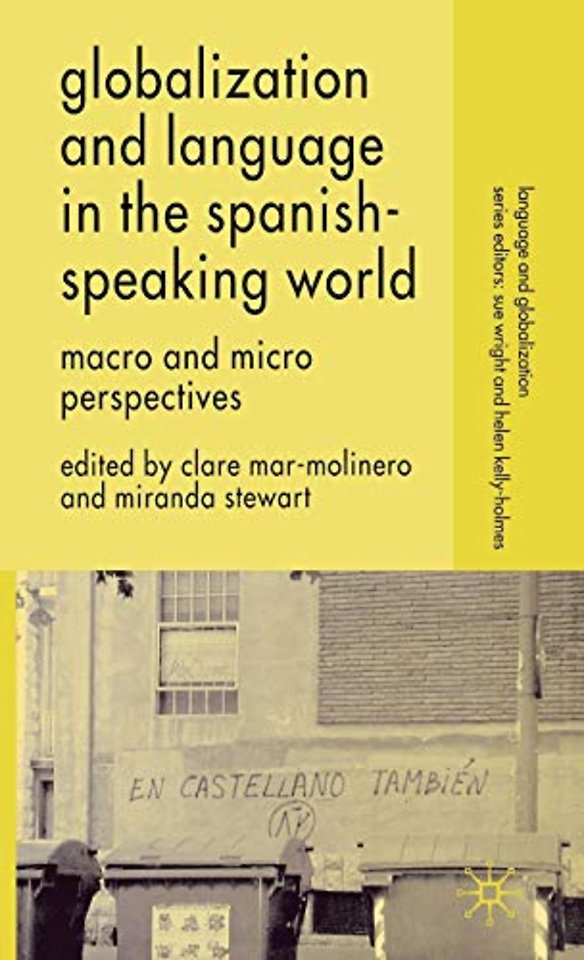 Globalization and Language in the Spanish Speaking World