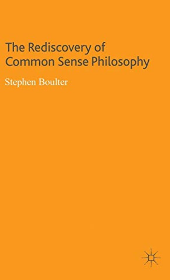 The Rediscovery of Common Sense Philosophy