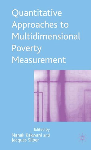 Quantitative Approaches to Multidimensional Poverty Measurement