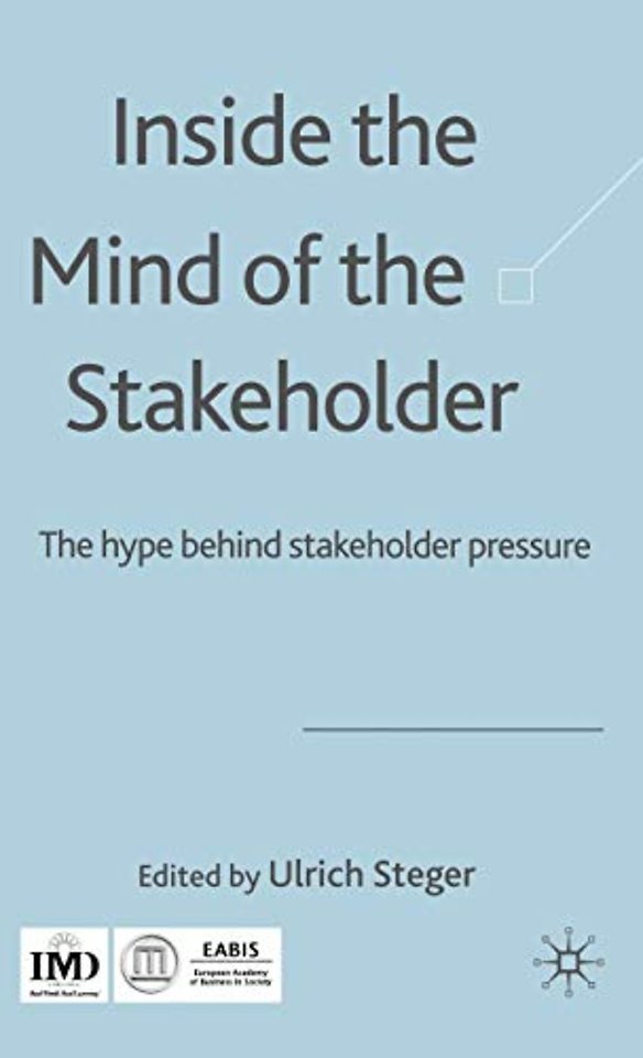 Inside the Mind of the Stakeholder