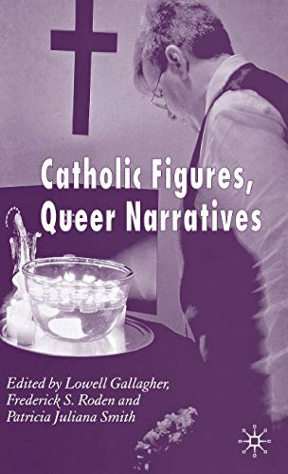 Catholic Figures, Queer Narratives
