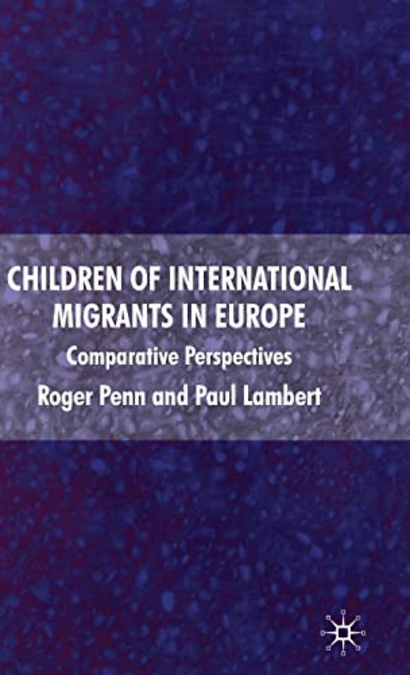 Children of International Migrants in Europe