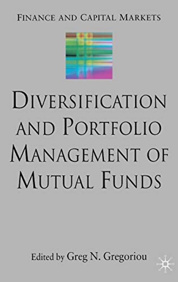 Diversification and Portfolio Management of Mutual Funds