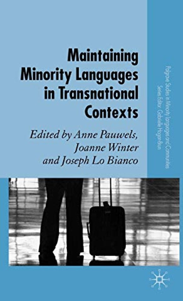 Maintaining Minority Languages in Transnational Contexts