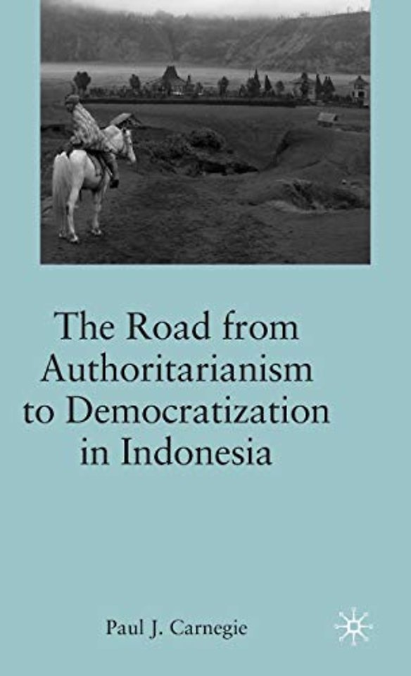 The Road from Authoritarianism to Democratization in Indonesia