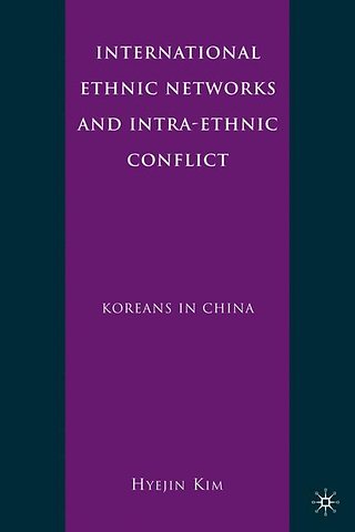 International Ethnic Networks and Intra-Ethnic Conflict